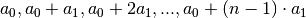a_0, a_0+a_1, a_0+2a_1, ..., a_0 + (n-1)\cdot a_1